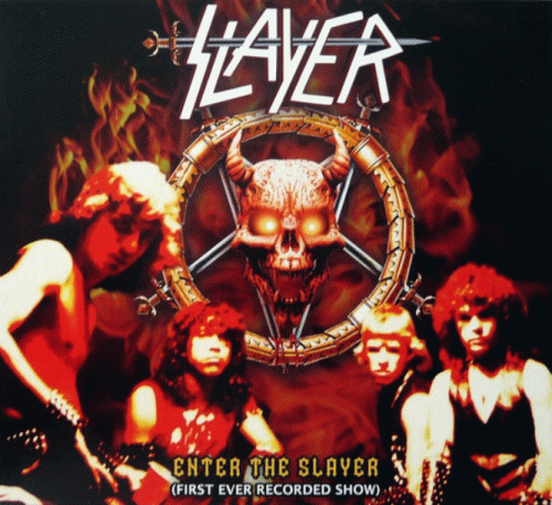 Slayer (USA) : Enter the Slayer